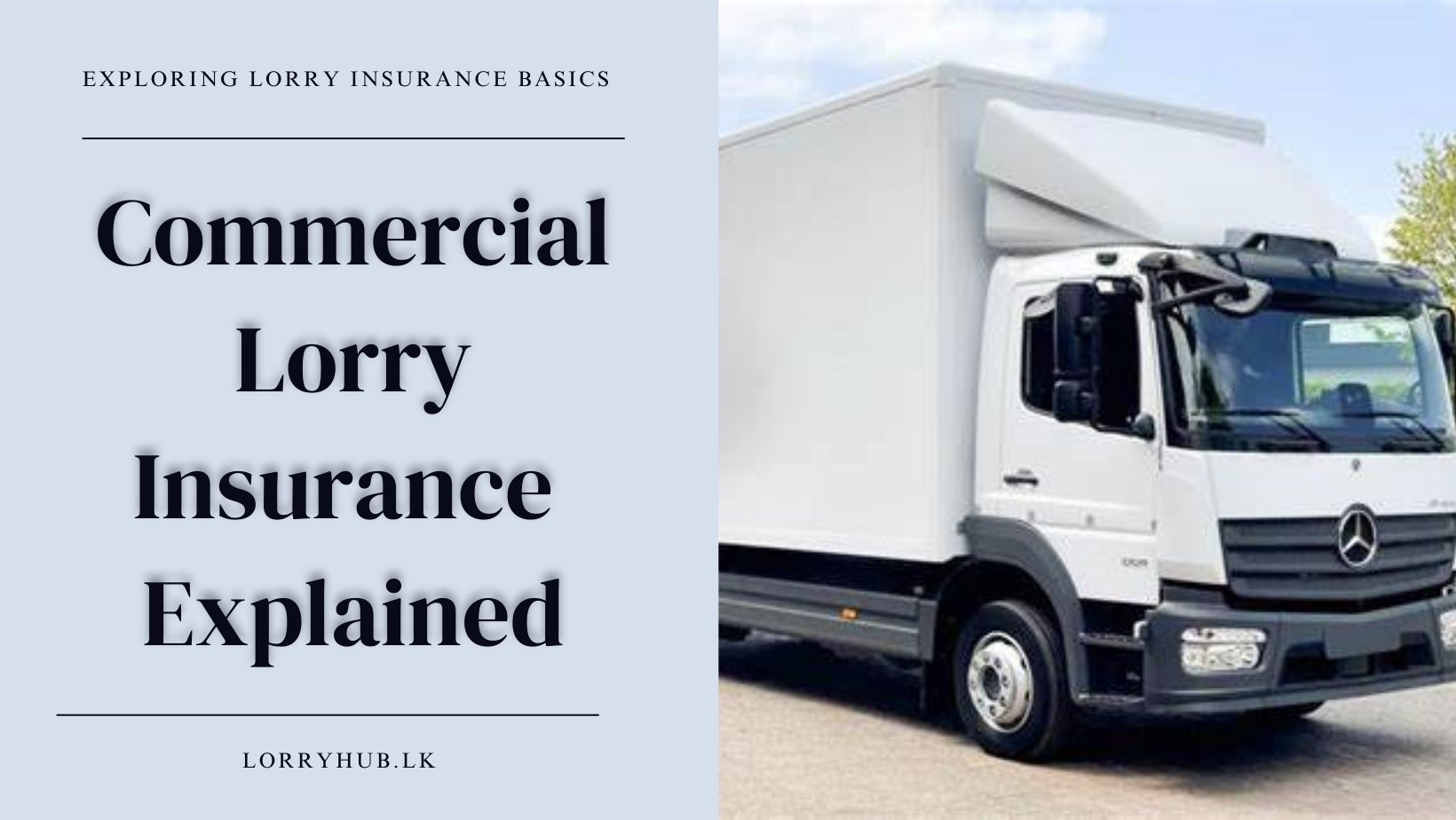 Commercial Lorry Insurance guide